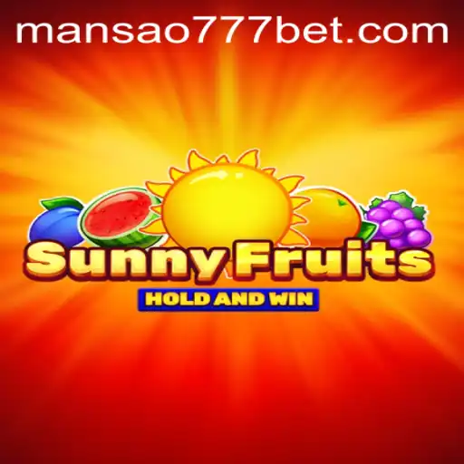 Descubra o Fascinante Mundo de SunnyFruits na Mansao777